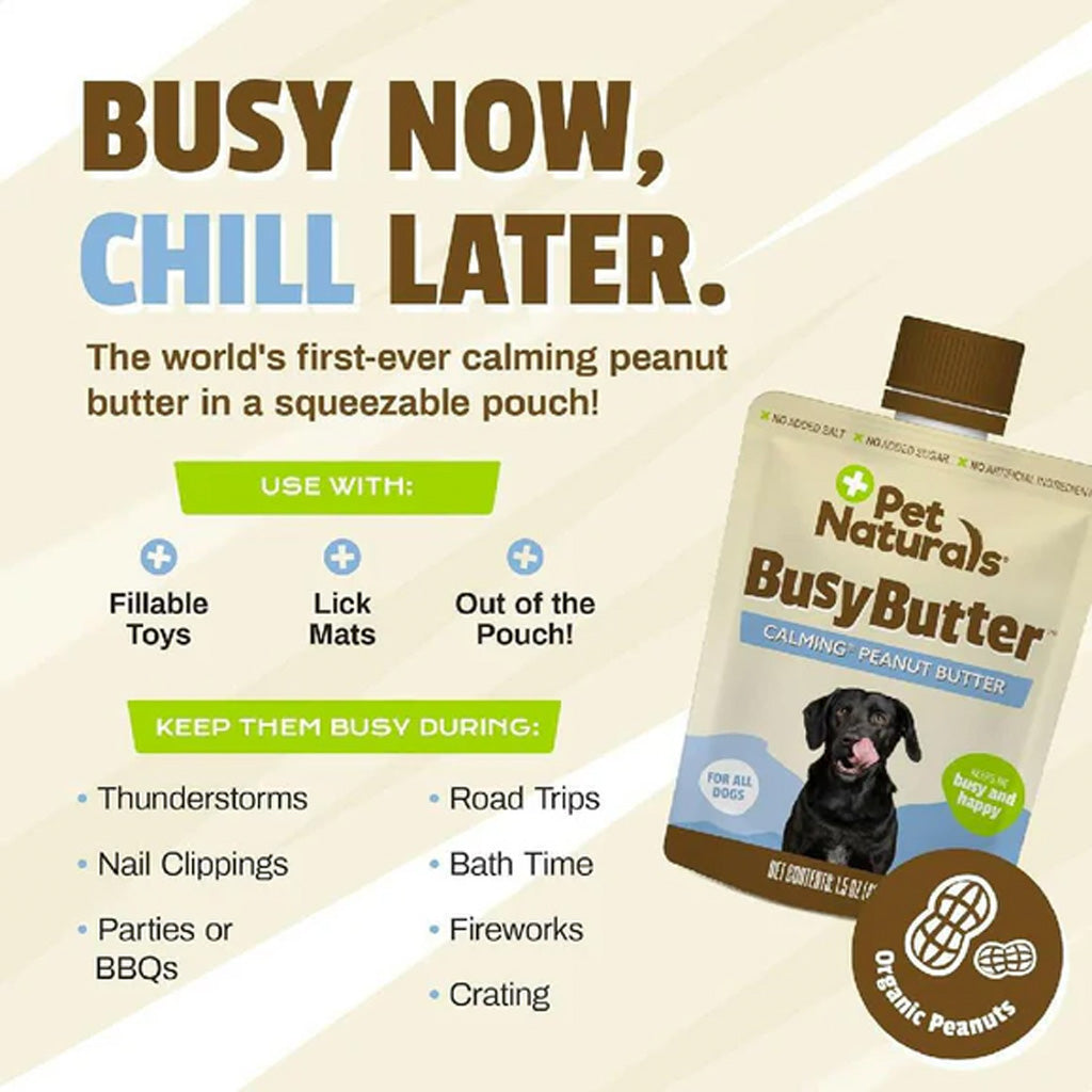 Advertisement for Pet Naturals Busy Butter calming peanut butter with product packaging and usage information.